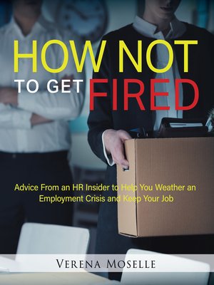 cover image of How Not to Get Fired